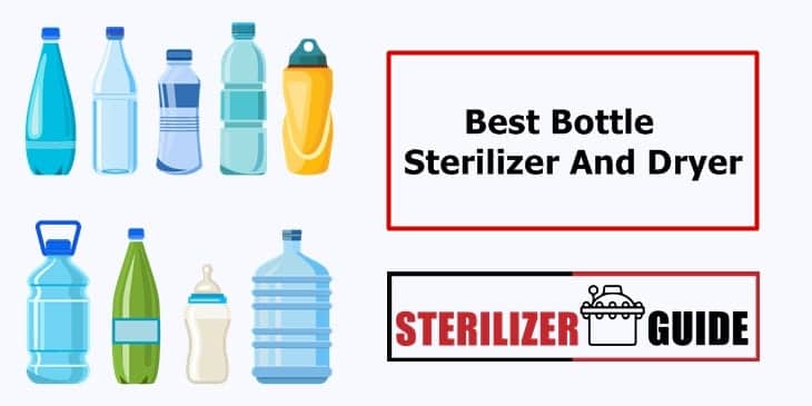 Best Bottle Sterilizer And Dryer