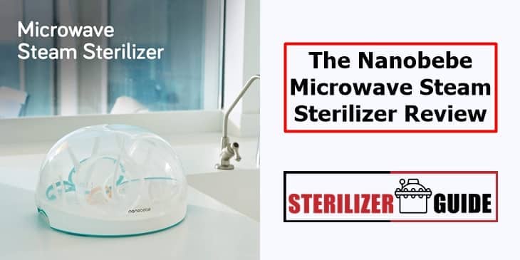 Nanobebe Microwave Steam Sterilizer Review And Buying Guide