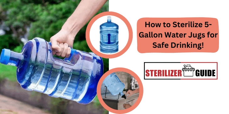 How to Sterilize 5-Gallon Water Jugs for Safe Drinking!