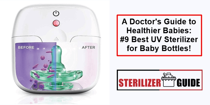 Best UV Sterilizer for Baby Bottles