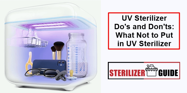 What Not to Put in UV Sterilizer
