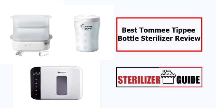 Best Tommee Tippee Bottle Sterilizer Review